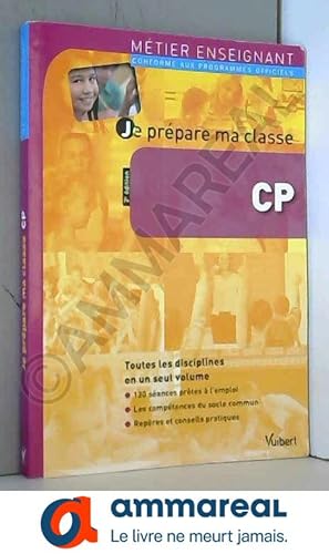 Seller image for Je prpare ma classe de CP - Mtier enseignant for sale by Ammareal