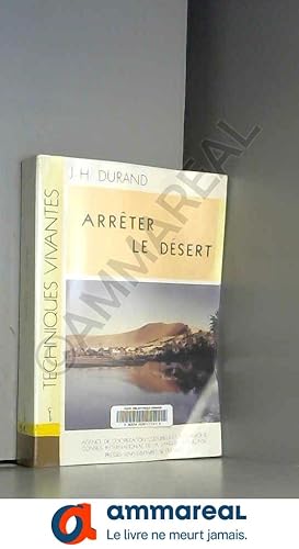 Image du vendeur pour Arreter le desert mis en vente par Ammareal