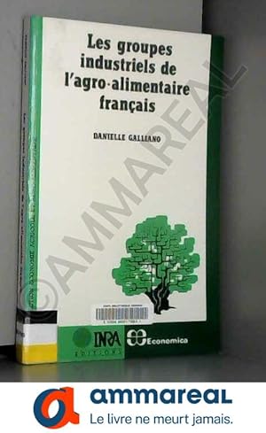 Bild des Verkufers fr Les groupes industriels de l'agro-alimentaire franais zum Verkauf von Ammareal