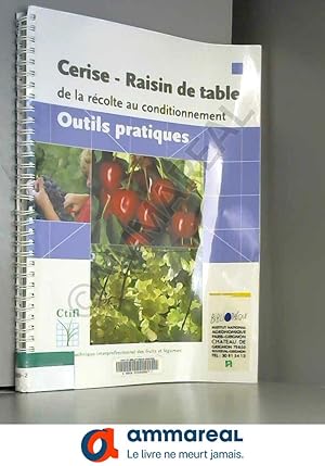 Image du vendeur pour Cerise raisin de table de la recolte au conditionnement outils pratiques mis en vente par Ammareal