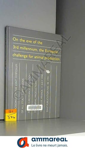 Immagine del venditore per On the Eve of the 3rd Millenium, the European Challenge for Animal Production venduto da Ammareal