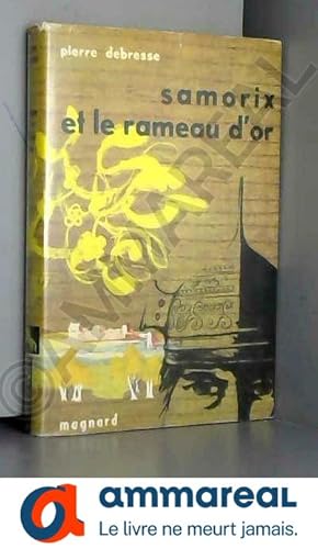 Seller image for Samorix et le rameau d'or for sale by Ammareal