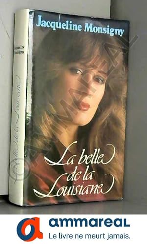 Image du vendeur pour La Belle de la Louisiane mis en vente par Ammareal