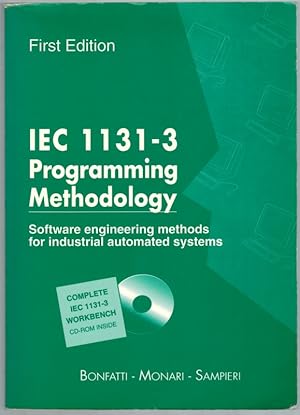 Bild des Verkufers fr IEC 1131-3 Programming Methodology. Software engineering methods for industrial automated systems. [First edition]. zum Verkauf von Antiquariat Fluck