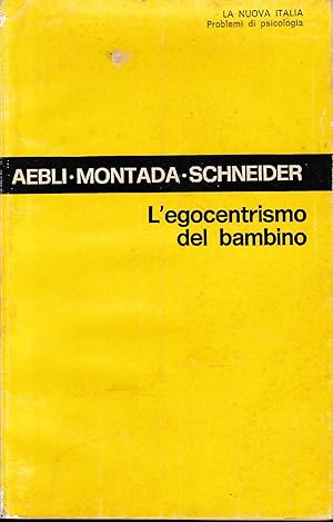 L'egocentrismo del bambino