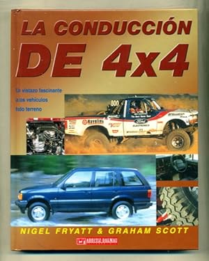 Seller image for LA CONDUCCION DE 4X4. UN VISTAZO FASCINANTE A LOS VEHICULOS TODO TERRENO for sale by Ducable Libros