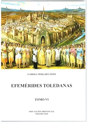 Imagen del vendedor de Efemrides toledanas tomo VI a la venta por Librera Dilogo