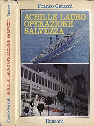 Achille Lauro operazione salvezza