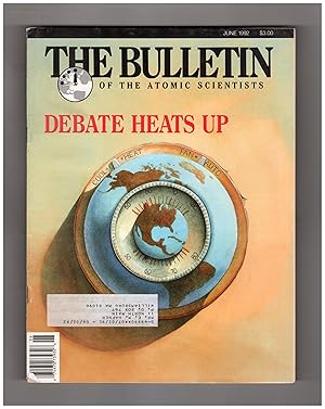 Seller image for Bulletin of the Atomic Scientists - June, 1992. "Debate Heats Up" (Global Warming); Shoreham Nuclear Plant Closes; Strategic Defense Initiative for sale by Singularity Rare & Fine