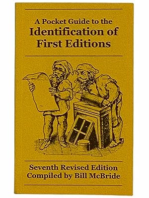 Seller image for A Pocket Guide to the Identification of First Editions: Seventh Revised Edition for sale by Yesterday's Muse, ABAA, ILAB, IOBA