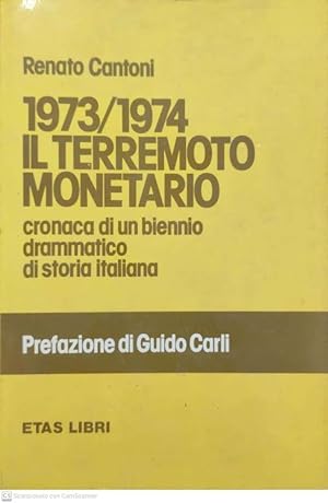 1973/1974 il terremoto monetario, cronaca di un biennio di storia italiana