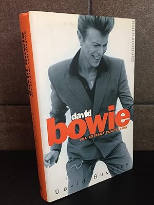 Image du vendeur pour David Bowie - Una Extrana Fascinacion. David Buckley. mis en vente par Lauso Books