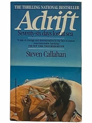 Imagen del vendedor de Adrift: Seventy-Six Days Lost at Sea a la venta por Yesterday's Muse, ABAA, ILAB, IOBA