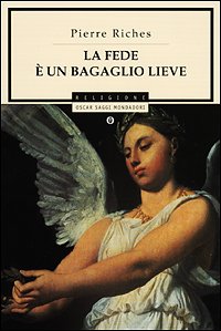 La fede è un bagaglio lieve