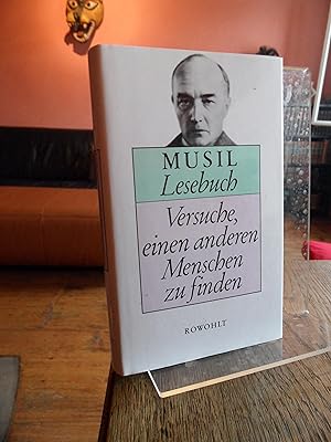 Seller image for Robert Musil Lesebuch. Versuche, einen anderen Menschen zu finden. for sale by Antiquariat Floeder