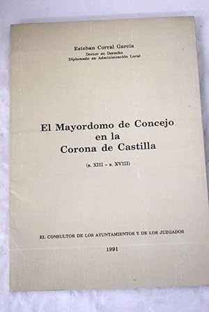 Image du vendeur pour El mayordomo de concejo en la Corona de Castilla mis en vente par Alcan Libros