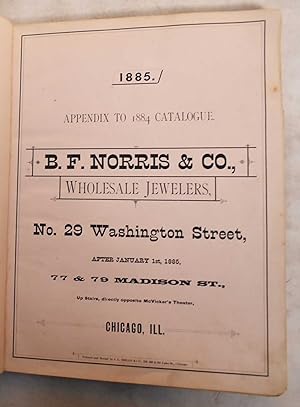 1885. Appendix to 1884 Catalogue. B.F. Norris & Co., Wholesale Jewelers