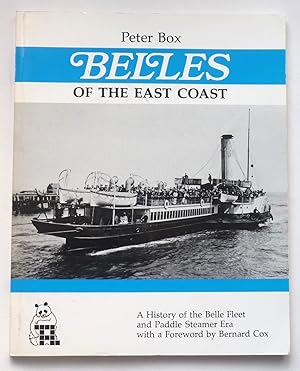 Belles of the East Coast: Story of the Belle Steamers