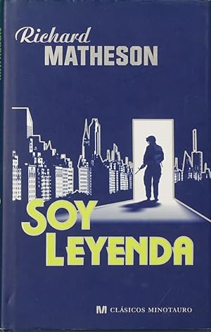 Imagen del vendedor de Soy leyenda a la venta por Librería Alonso Quijano