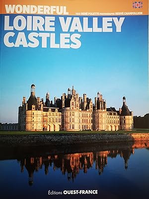 Seller image for Wonderful Loire Valley Castles for sale by Karmakollisions