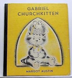 Seller image for GABRIEL CHURCHKITTEN for sale by Rose City Books