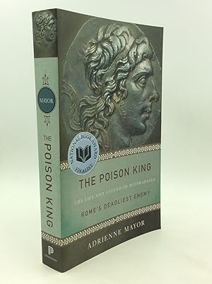 Bild des Verkufers fr THE POISON KING: The Life and Legend of Mithradates, Rome's Deadliest Enemy zum Verkauf von Kubik Fine Books Ltd., ABAA