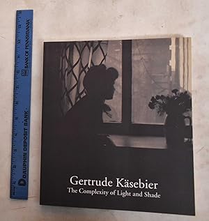 Seller image for Gertrude Kasebier: The Complexity of Light and Shade for sale by Mullen Books, ABAA