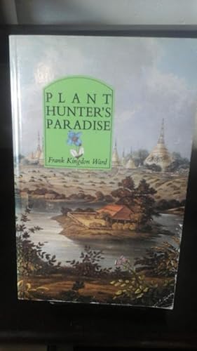 Seller image for Plant Hunter's Paradise for sale by Stone Soup Books Inc