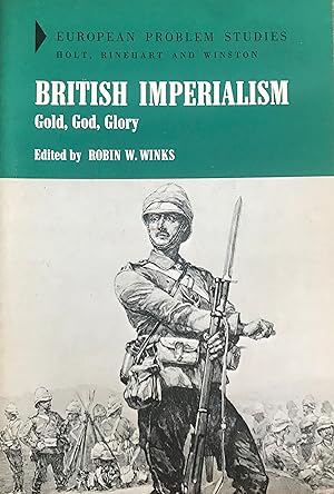 British Imperialism: Gold, God, GLory