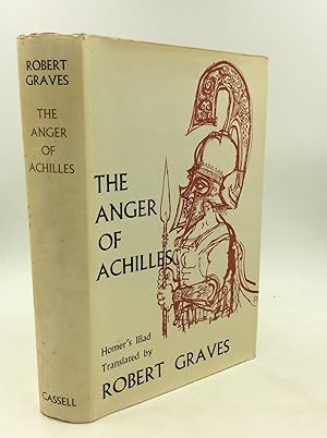 THE ANGER OF ACHILLES: Homer's Iliad