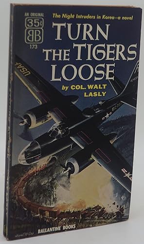 TURN THE TIGERS LOOSE [Ballantine 173]