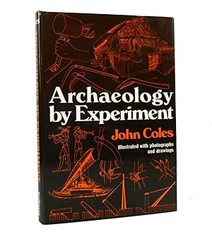 Image du vendeur pour ARCHAEOLOGY BY EXPERIMENT mis en vente par Rare Book Cellar