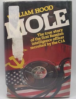 Seller image for Mole: The True Story of the First Russian Intelligence Officer Recruited by the CIA for sale by Easy Chair Books