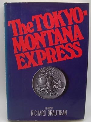 Immagine del venditore per The Tokyo-Montana Express: A Novel venduto da Easy Chair Books