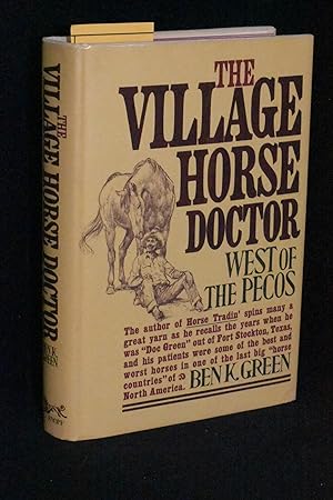 The Village Horse Doctor: West of the Pecos