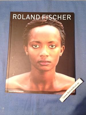 Seller image for Roland Fischer : [Katalog zur Ausstellung "Roland Fischer", Pinakothek der Moderne, Bayerische Staatsgemldesammlungen, Mnchen, 11. September bis 9. November 2003]. hrsg. von Joachim Kaak. [bers. Schnwlder & Waller, Bro fr Kunstpublikationen, Mnchen] for sale by Antiquariat BehnkeBuch