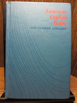 AMERICAN ENGLISH TODAY: Our Common Language (8th Grade)