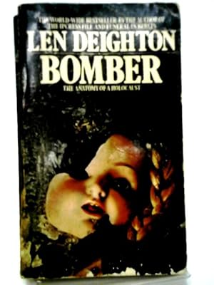 Seller image for Bomber: Events Relating to the Last Flight of an RAF Bomber Over Germany on the Night of June 31st, 1943 for sale by World of Rare Books