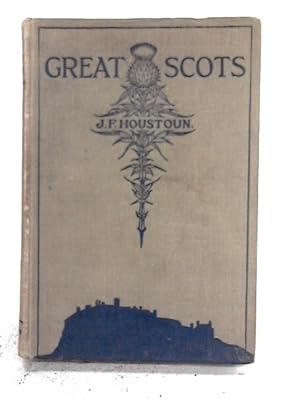 Imagen del vendedor de Great Scots a la venta por World of Rare Books