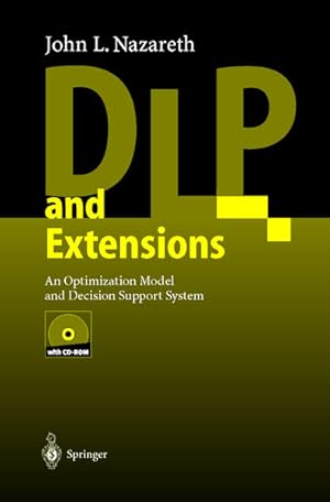 Seller image for DLP and Extensions. An Optimization Model and Decision Support System. for sale by Antiquariat Thomas Haker GmbH & Co. KG