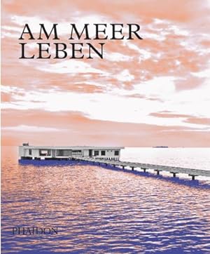 Immagine del venditore per Am Meer leben venduto da BuchWeltWeit Ludwig Meier e.K.