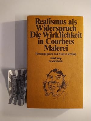 Bild des Verkufers fr Realismus als Widerspruch. Der Wirklichkeit in Courbets Malerei. zum Verkauf von Druckwaren Antiquariat