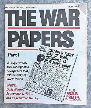 The War Papers - Part 1 - Britain's First Day of War. Daily Mirror, September 4th, 1939. Reprint ...