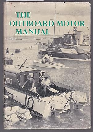 The Outboard Motor Manual