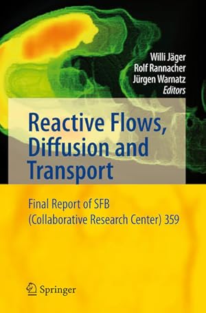 Bild des Verkufers fr Reactive Flows, Diffusion and Transport: From experiments via mathematical modeling to numerical simulation and optimization. zum Verkauf von Antiquariat Thomas Haker GmbH & Co. KG