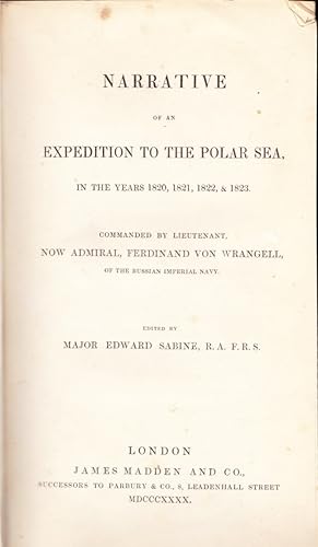 Seller image for Narrative of an Expedition to the Polar Sea in the years 1820, 1821, 1822, & 1823. Edited by Major Edward Sabine. for sale by Rodger Friedman Rare Book Studio, ABAA