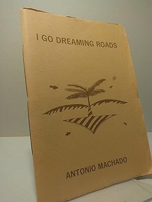 Seller image for I Go Dreaming Roads for sale by Brodsky Bookshop