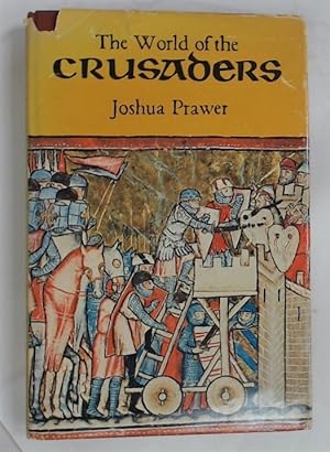 Image du vendeur pour The World of the Crusaders. mis en vente par Plurabelle Books Ltd