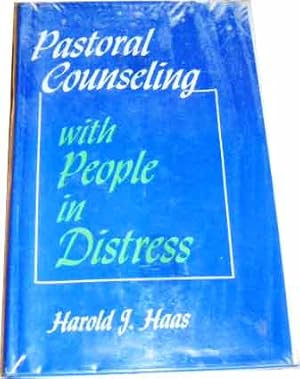 Pastoral Counselling with People in Distress.