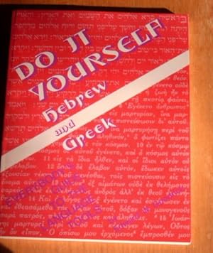 Do It Yourself Hebrew and Greek.